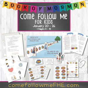 Come Follow Me LDS Book of Mormon Lesson 4 (January 20-26 2020) // Come Follow Me 2020, LDS Primary, Family Home Evening LDS Lesson