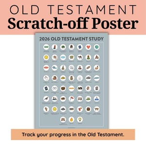 May include: A scratch-off poster with the text "OLD TESTAMENT Scratch-off Poster" at the top. The poster features a grid of illustrated circles for the "2026 OLD TESTAMENT STUDY". The bottom of the poster reads "Track your progress in the Old Testament."