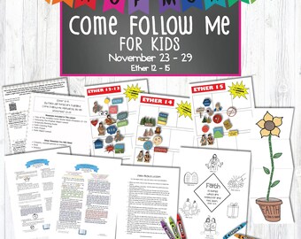 May include: A printable set of activity sheets for kids to learn about the Book of Mormon. The sheets feature colorful illustrations and activities related to the stories of Ether 12-15. The text "Come Follow Me for Kids" is at the top of the page.