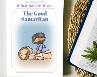 The Good Samaritan  // New Testament, Bible Story for Kids, Bible Study, 2023 Come Follow Me, Life of Christ, Parable