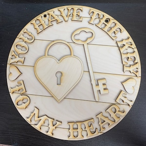 Key to my heart diy sign