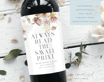 PERSONALISED Always Read the Small Print Floral Wine Label,Pregnancy Announcement,Pregnancy Reveal, Baby Shower,Baby Announcement Wine Label