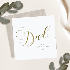 Gold Script To My Dad Wedding Card | Dad Thank You Wedding Card | Bridal Party Card | Gold Effect Dad Card Parents Wedding Card | FE04