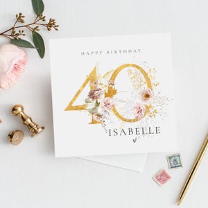 PERSONALISIERTE HAPPY 40. Geburtstagskarte|Meilenstein, Frühlingsblumen Geburtstagskarte|Tochter, Mutter, Freundin|Blumen Geburtstagskarte|