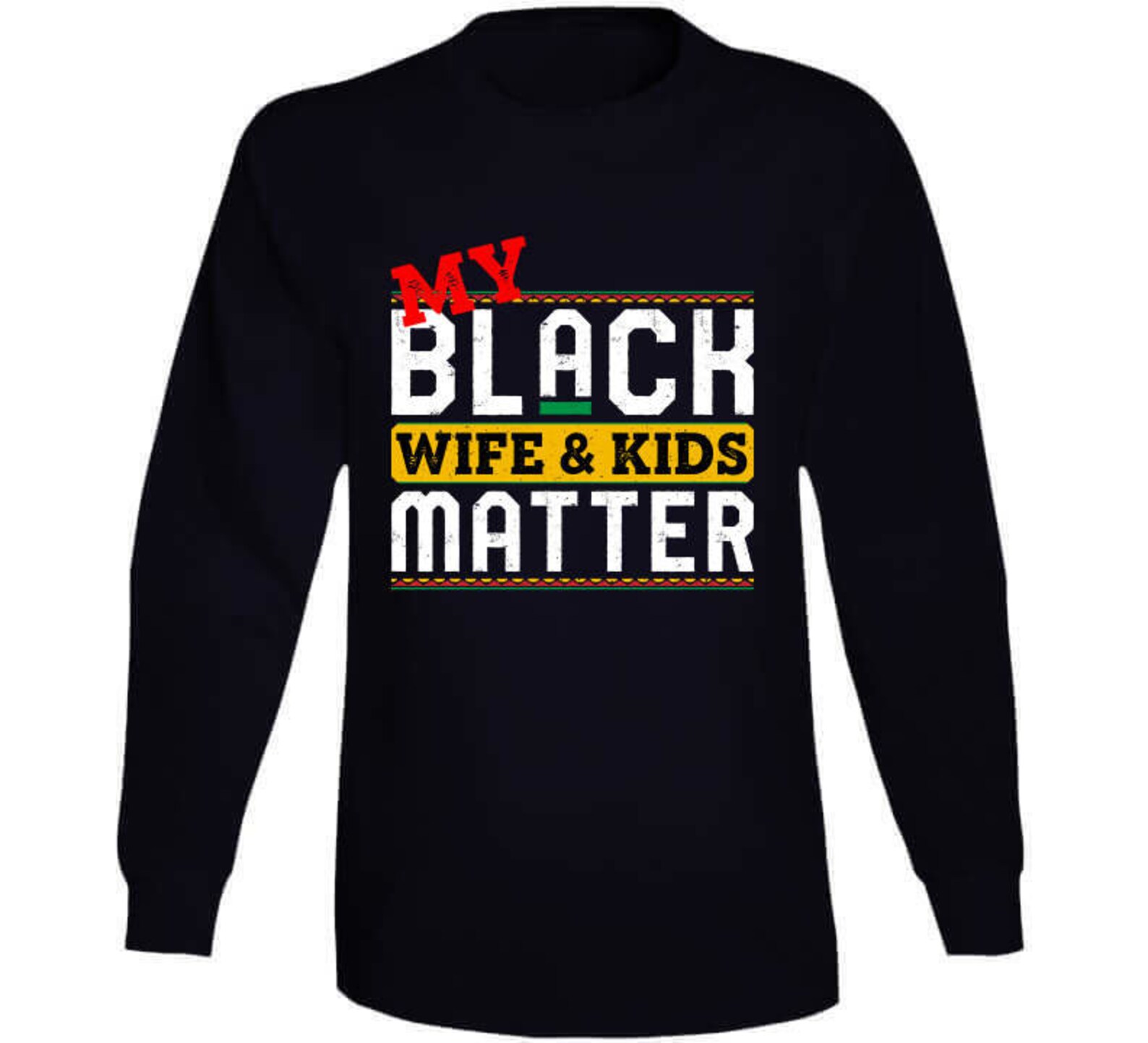 my-black-wife-kids-matter-pro-family-father-s-best-etsy