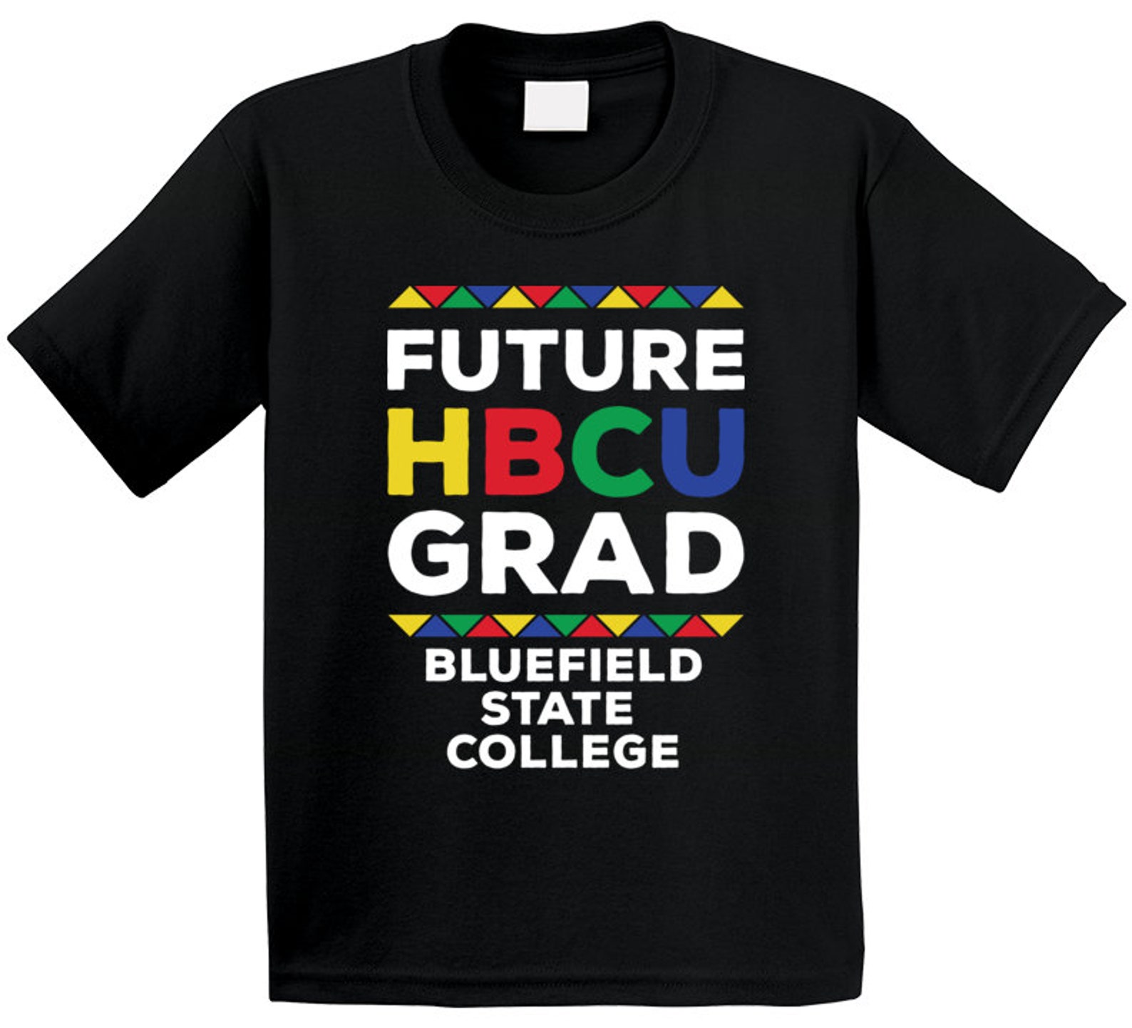 Future Hbcu Grad Bluefield State College T Shirt Etsy