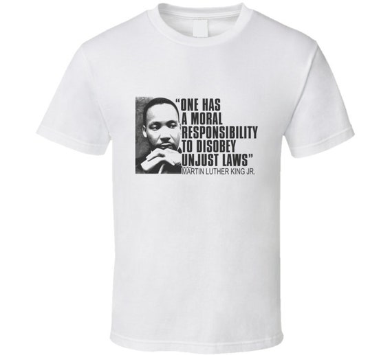 Man Hat Eine Moralische Verantwortung Ungerechte Gesetze Zu Etsy