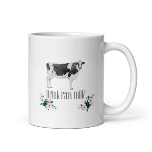 Drink raw milk mug