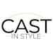 Cast in Style