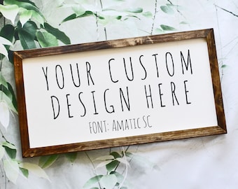 Custom Wood Sign, Personalized Quote Sign, Handcrafted Pine Frame