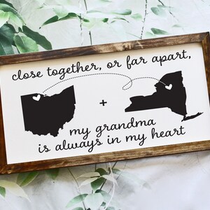 Close Together or Far Apart, Mother&#39;s Day Gift for Grandma, Gift for Grandma, Mother&#39;s Day, Grandma Gift, Grandma Gifts, Grandma, Sign