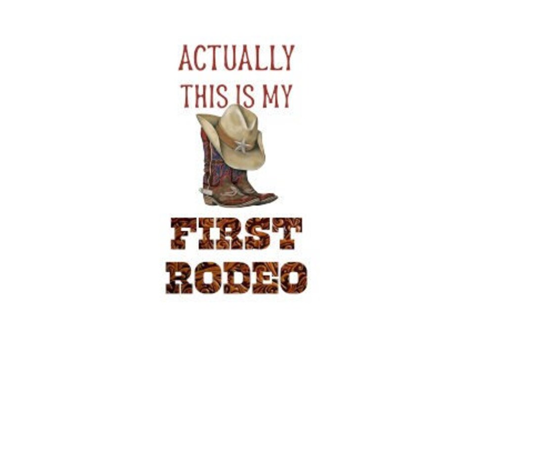 Adorable My First Rodeo Digital Design - Etsy
