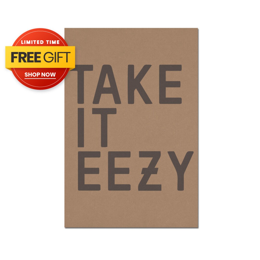 Take It Eezy Hype Wall Art, Hypebeast Wall Decor, off Abstract Wall Art