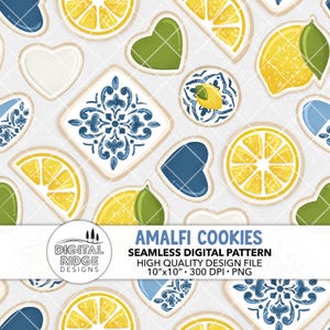 May include: Seamless digital pattern featuring Amalfi cookies with lemon slices, heart shapes, and blue and white decorative tiles. The design includes the text "AMALFI COOKIES" and is 10"x10".