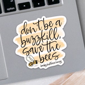 Buzzkill | Die Cut Vinyl Sticker | Decal | Waterproof | White Background