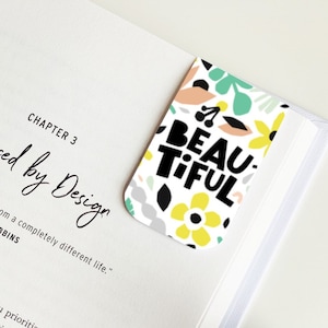 Beautiful | Magnetic Bookmark | Laminated | Book Lover | Planner Page Marker