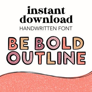 Fuente manuscrita Be Bold Outline, descarga de fuentes, descarga instantánea, tipografía, letras de imprenta, imprimible, digital, escrita a mano, Procreate