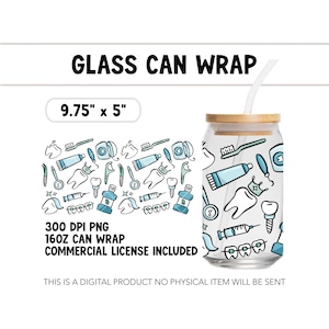 Dental Doodles Digital 16oz Modern Glass Can Wrap 300 DPI PNG Dental Assistant Hygienist Toothy Dentist Office
