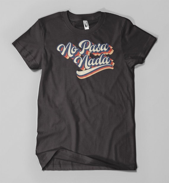 No Pasa Nada Etsy Ireland