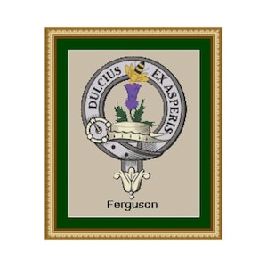 May include: A framed cross-stitch design featuring the Ferguson clan crest. The crest is a silver shield with a blue thistle, a bee, and the motto "Dulcius Ex Asperis". The name "Ferguson" is written below the crest.