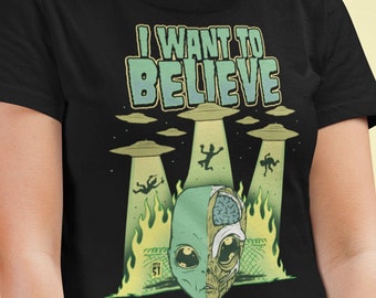 Alien UFO Paranormal "I Want To Believe" T-Shirt