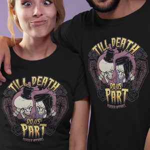 Till Death Do Us Part T-Shirt Spooky Valentine&#39;s Couple T-shirt