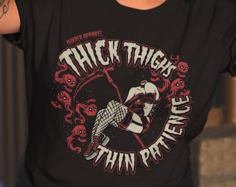 Cuisses épaisses Patience Mince T-Shirt féministe // Chemise femme méchante