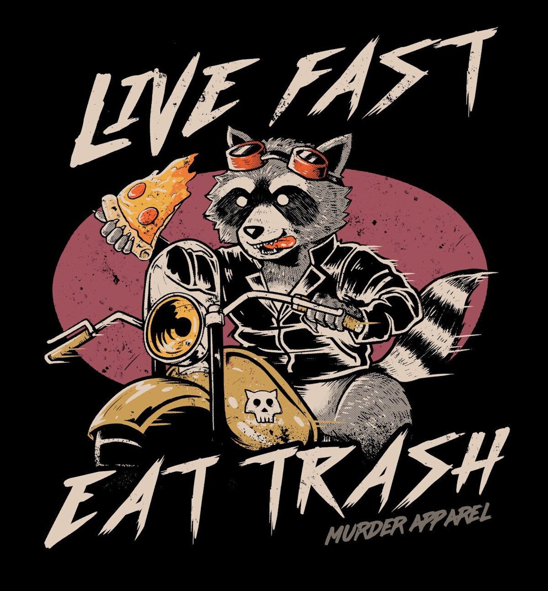 Live Fast! Eat Trash! Pin for Sale by vincenttrinidad