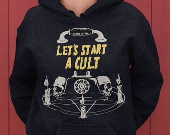 let's start a cult moletom com capuz