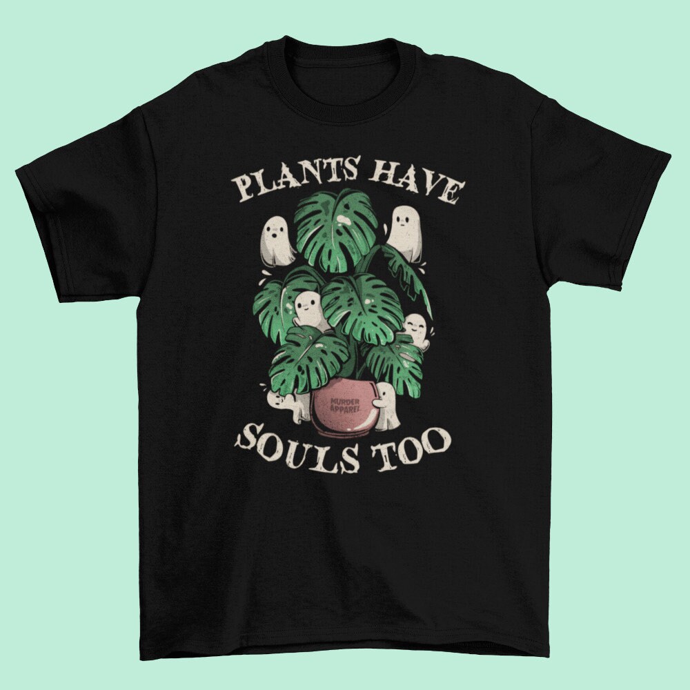 Les plantes ont aussi des âmes T-Shirt