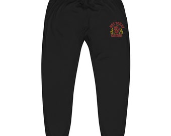 Not Today Satan Embroidered Sweatpants