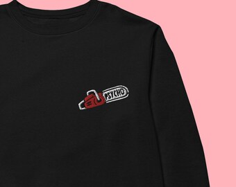 Psycho Chainsaw Embroidered Sweatshirtt