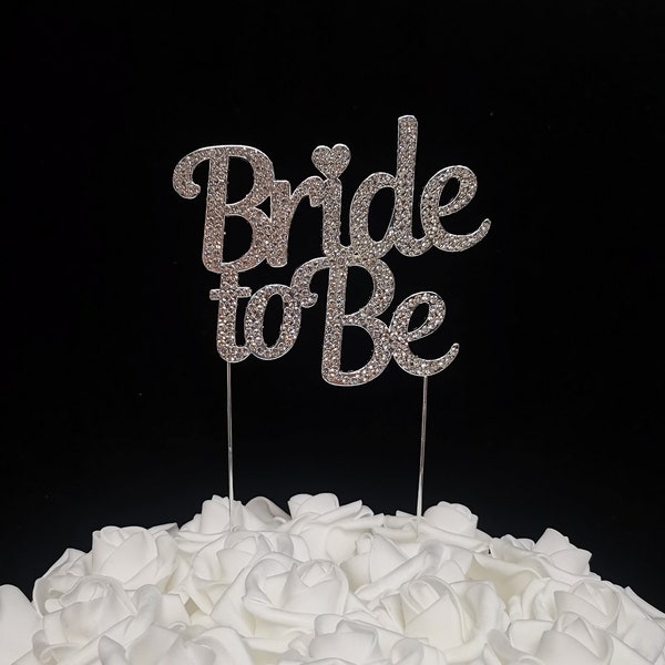 Bride to Be Rhinestone Cake Topper for your Bachelorette Party/Bride to Be cake Topper