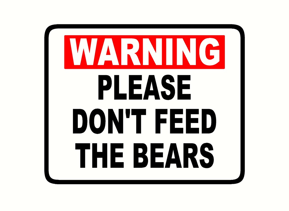 Warning Don't Feed the Bears Decal - Etsy