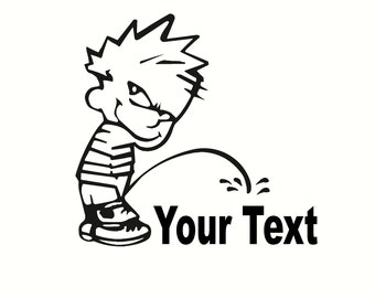calvin pee on your text decal sticker vinyl