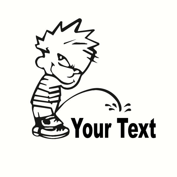 calvin pee on your text decal sticker vinyl