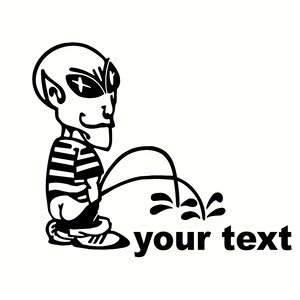 alien calvin type figure- pee on your text design sticker