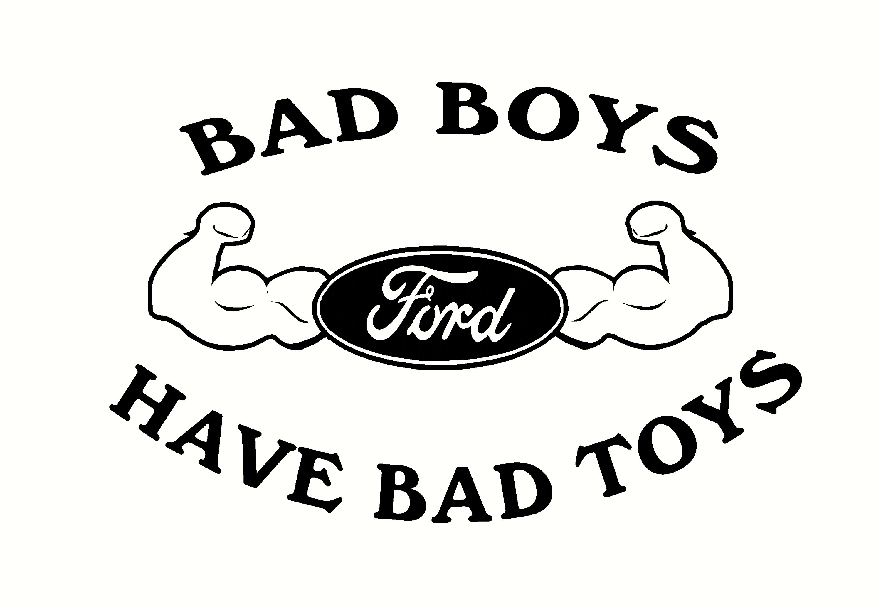 Bad Boys Have Bad Toys Ford Decal 5.5 X 7.5 - Etsy