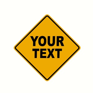 custom your text mini road sign decal sticker 6&quot;x 6&quot;