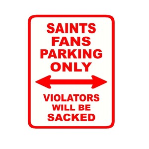 saints fans parking only sports teams parking only decal mini road sign decal