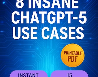 ChatGPT-5 Beginner's Guide: Learn AI, Prompts & Coding (Digital Download PDF)