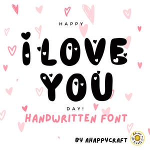 Ik hou van je, handgeschreven schattig lettertype