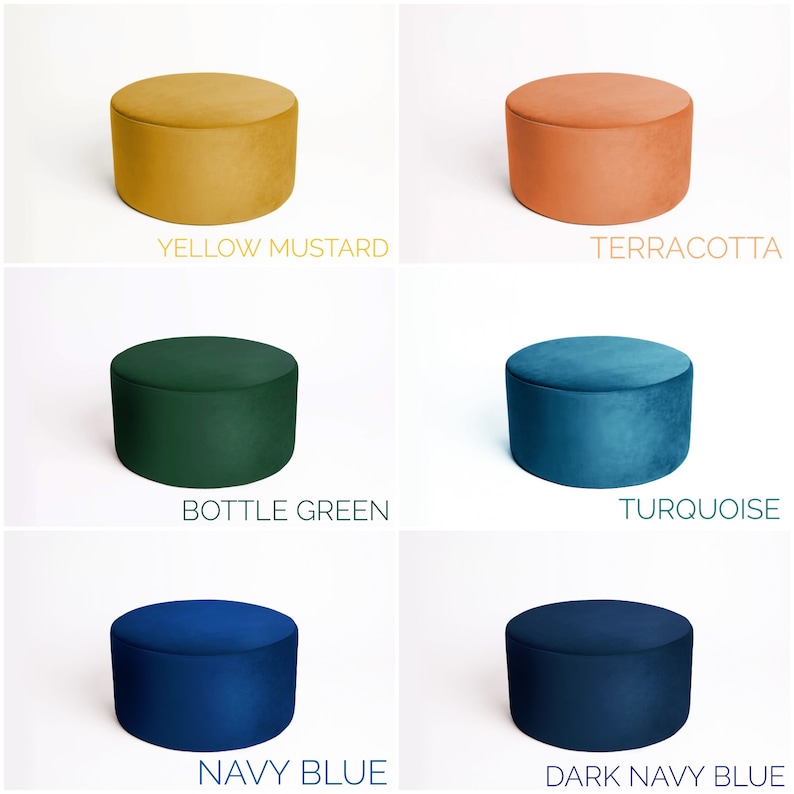 May include: Five round velvet ottomans in different colors: yellow mustard, terracotta, bottle green, turquoise, and navy blue.