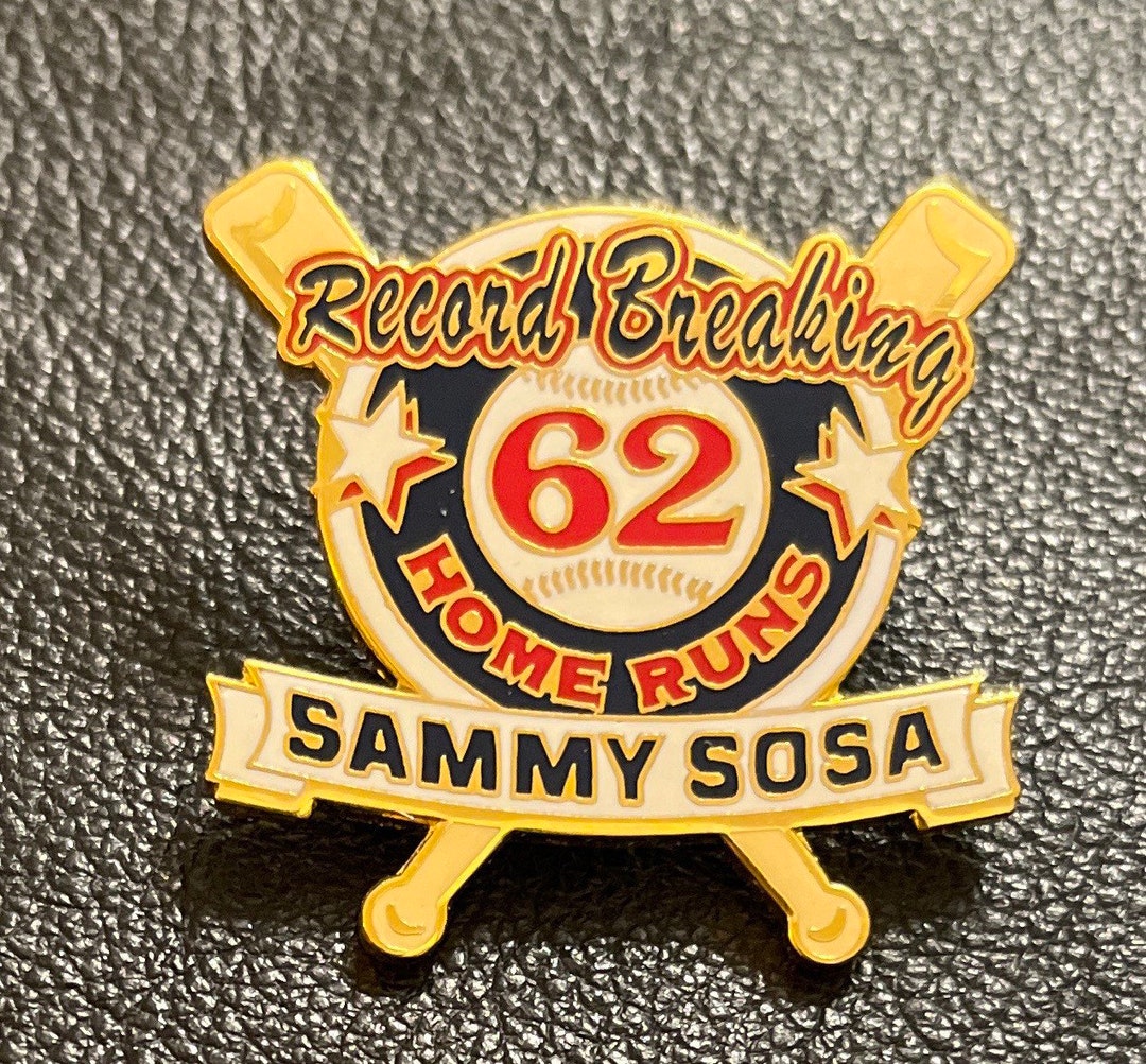 Sammy Sosa Chicago Cubs 62 Home Runs Record Breaking Lapel Pin MLB