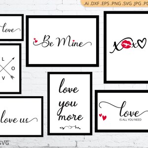 Valentine svg Bundle Cricut files for Silhouette & Decal Love svg Bundle, svg for Signs, sign svg, be mine svg file, dxf, png