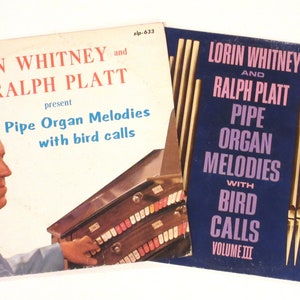 Bird calls pipe organ hymns vinyl Lorin Whitney Ralph Pratt, Pipe Organ Melodies with Bird Calls, 2 records religious gospel Christian