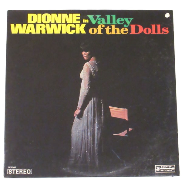 Dionne Warwick vinyl Valley of the Dolls or The Love Machine choice of soundtrack songs 1960s campy books films Hollywood Jacqueline Susann