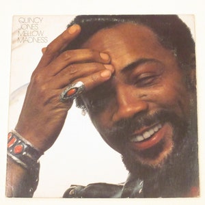 Quincy Jones vinyl Mellow Madness or You&#39;ve Got It Bad Girl, each with fold out poster, vocals by Minnie Riperton, George Johnson, Leon Ware