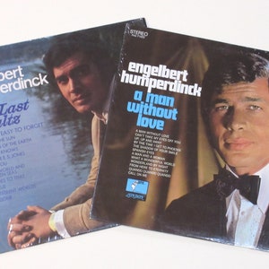 Engelbert vinyl choice Last Waltz Man Without Love Humperdinck Sweetheart Another Time or In Time, 1960s 1970s record albums romantic songs