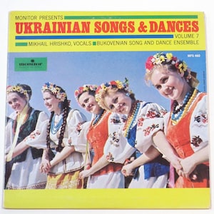Ukraine vinyl choice Kolomeyka folk dances Trans Carpathian, or Ukrainian Songs & Dances Vol 7 Bukovenian ensemble on Monitor label, 1960s